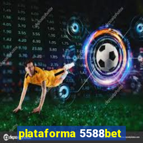 plataforma 5588bet